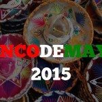 Cinco De Mayo 2015